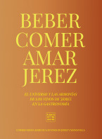 Beber, comer, amar Jerez